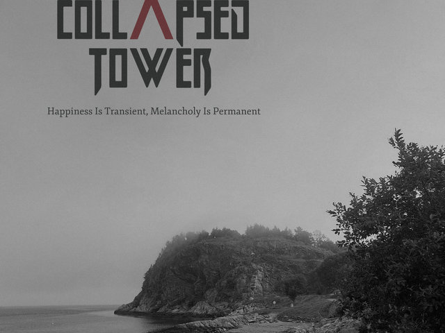 RockNuggets Vol64. / Collapsed Tower - Happiness is Transient, Melancholy Is Permanent (2023)