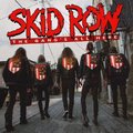 Skid Row: The Gang’s All Here (earMUSIC, 2022)