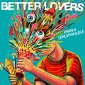 Better Lovers - Highly Irresponsible (SharpTone Records, 2024)