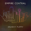 Snarky Puppy - Empire Central (2022, GroundUP Music)