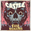 Castle - Evil Remains (Hammerheart Records, 2024)