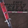 Albumsimogató: Murder City Devils - Empty Bottles, Broken Hearts (Sub Pop, 1988)