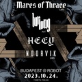 Noorvik, Hegy, Mares Of Thrace, TarLung @ Budapest, Robot, 2023.10.24.