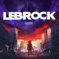 RockNuggets Vol.211 / LeBrock – Hope EP (House Of Cats, 2024)