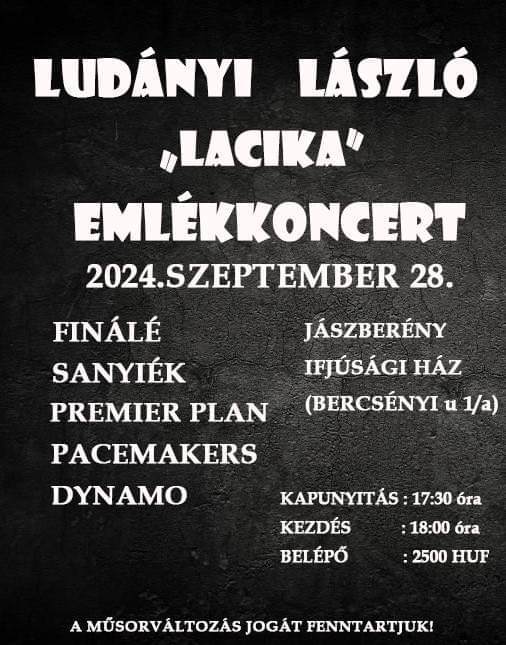 Ludányi László "Lacika" emlékkoncert lesz Jászberényben