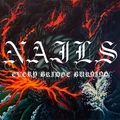 NAILS - Every Bridge Burning (2024)