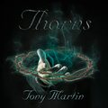 TONY MARTIN - Thorns (2022)