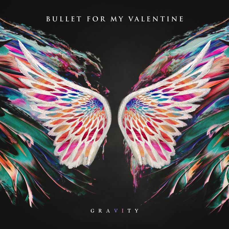 "Bring Me The Valentine” - Bullet For My Valentine – Gravity (2018)