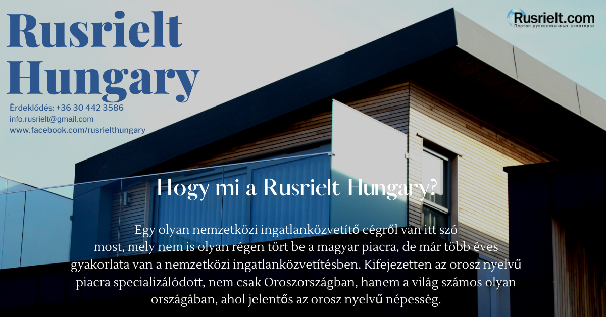 hogy_mi_a_rusrielt_hungary_egy_olyan_nemzetkozi_ingatlankozvetito_cegrol_van_itt_szo_most_mely_nem_is_olyan_regen_tort_be_a_magyar_piacra_de_mar_tobb_eves_gyakorlata_van_a_nemzetkozi_kozvetitesben_kifejezetten_az.png