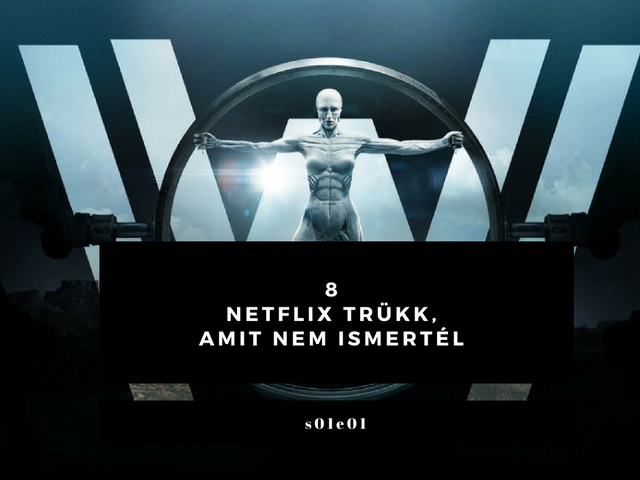 5 érdekesség, amit lehet nem tudtál a Westworldről