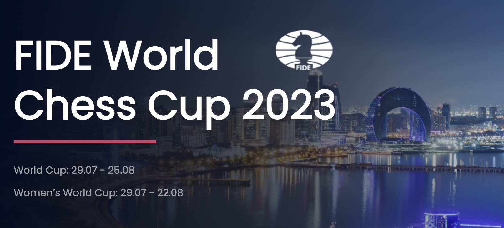 Végeredménnyel FIDE World Chess Cup Baku, Azerbaijan 20230731