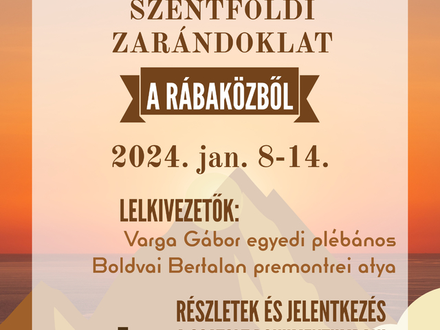 Szentföldi zarándoklat - premontrei lelkivezetéssel