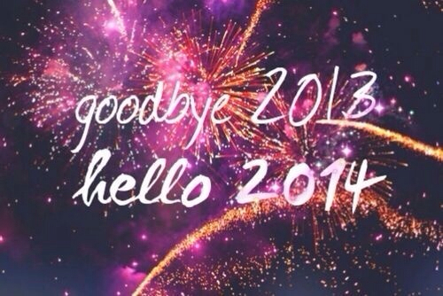 Goodbye 2013 Hello 2014.jpg