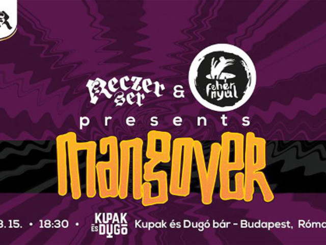 Mangover mindenek felett