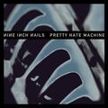 Pretty Hate Machine Halo 2010