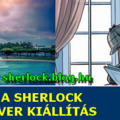 Meseszép francia városban ingyenes Sherlock Holmes kiállítása