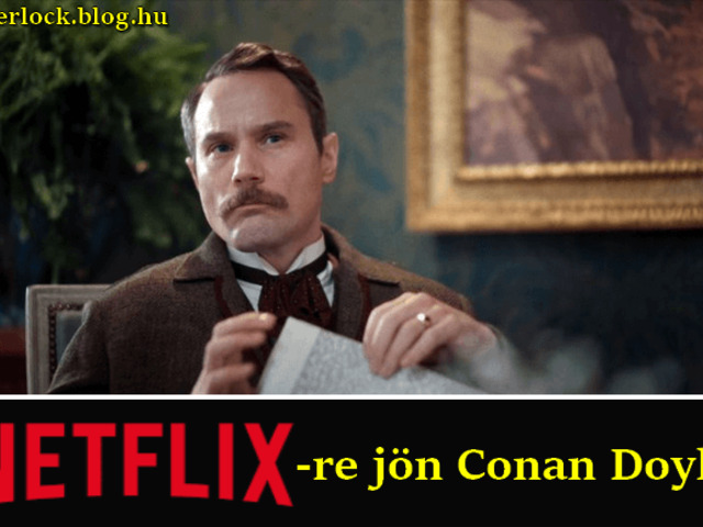 Conan Doyle a Netflixre érkezik, valamint Sherlock Holmes interaktív kiállítása és népszerű