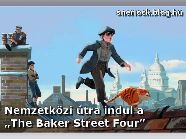 Gőzerővel gyártják a "The Baker Street Four"-t