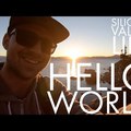 HELLO WORLD | SILICON VALLEY LIFE | EP 0