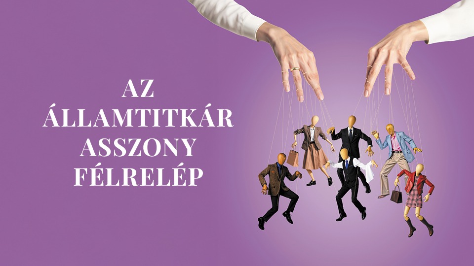 Félrelépési tanácsok haladók számára – Az államtitkár asszony félrelép!