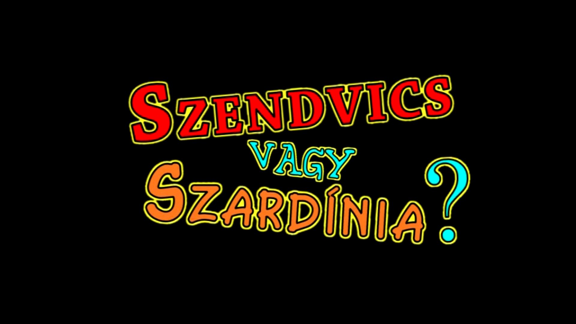 Félrelépni nem könnyű – Szendvics vagy Szardínia?