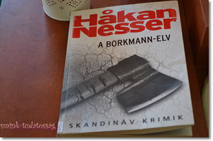 Hakan Nesser: A Borkmann- elv.