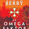 Könyvkritika: Steve Berry: Az Omega-faktor (2022)