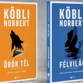 Könyvkritika – Köbli Norbert: Félvilág és más forgatókönyvek és Örök tél és más forgatókönyvek (2021)