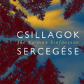 Könyvkritika: Jón Kalman Stefánsson: Csillagok sercegése (2022)