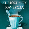Könyvajánló: Heather Webber: Kuriózumok kávézója (2025)