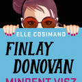 Könyvkritika: Elle Cosimano: Finlay Donovan mindent visz (2022)