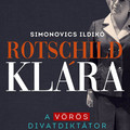 Könyvkritika: Simonovics Ildikó: Rotschild Klára - A vörös divatdiktátor (2019)