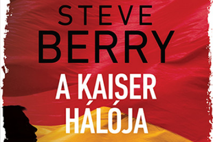 Könyvkritika: Steve Berry: A Kaiser hálója (2021)