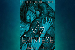 Könyvkritika: Guillermo del Toro - Daniel Kraus: A ​víz érintése (2018)