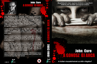 Könyvkritika: John Cure - A Gonosz új arca (2015)