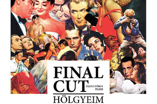 Final Cut - Hölgyeim és uraim (2012)