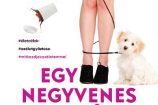 Könyvajánló: Alexandra Potter: Egy negyvenes balfék vallomásai (2025)