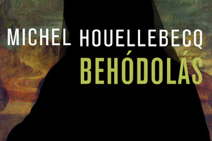 Könyvkritika: Michel Houellebecq: Behódolás (2015)