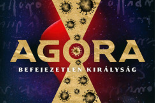 Könyvajánló: Végh Attila: Agora - Befejezetlen királyság (2022)