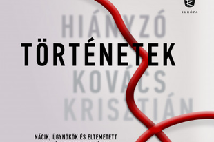 Könyvkritika: Kovács Krisztián: Hiányzó történetek (2022)