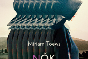 Könyvkritika - Miriam Toews: Nők beszélgetnek (2019)
