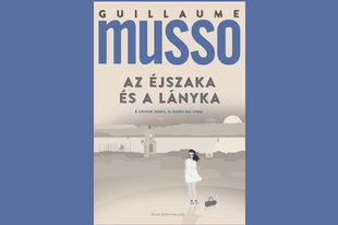 Könyvkritika: Guillaume Musso: Az éjszaka és a lányka (2019)