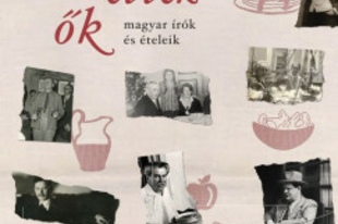 Könyvkritika. Nyáry Krisztián: Így ettek ők  - magyar írók és ételeik (2023)
