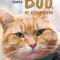 James Bowen: Bob, az utcamacska (Bob, az utcamacska 1.) c. könyv értékelése