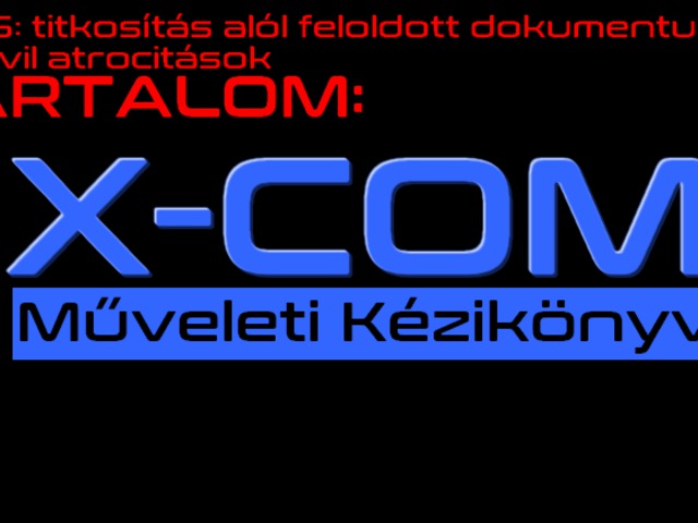 XCOM műveleti kézikönyv 1 rész.