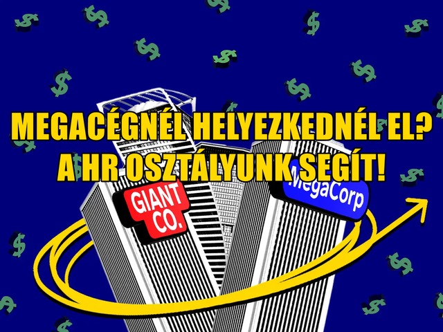 Útmutató mammutcégekhez való elhelyezkedéshez