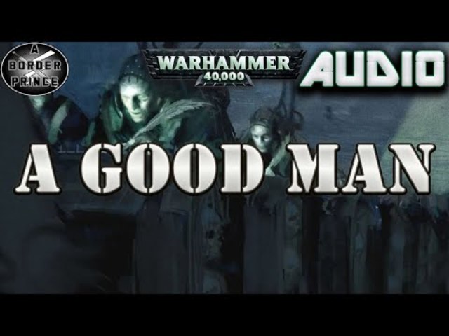 WH40K audiókönyv - Jó ember
