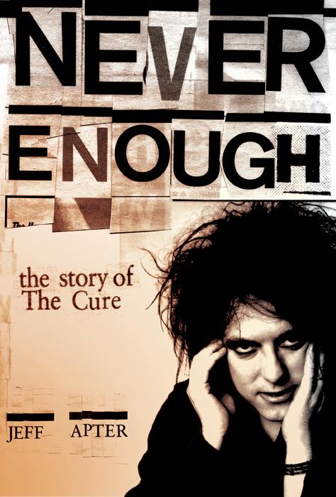 neverenough-thestoryofthecure_cover.jpg
