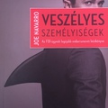 Veszélyes személyiségek