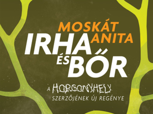 Moskát Anita: Irha és bőr